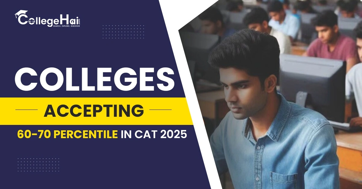 Colleges Accepting 60–70 Percentile in CAT 2025.webp